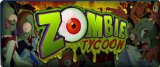 Zombie Tycoon [Mini]