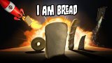 I Am Bread (2015)