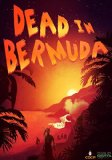 Dead in Bermuda (2015)
