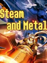 Steam and Metal