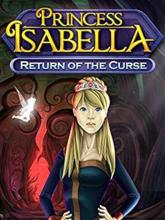 Princess Isabella - Return of the Curse ( Witch's Curse 2 )