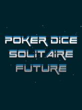 Poker Dice Solitaire Future