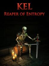 KEL: Reaper of Entropy
