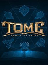 TOME: Immortal Arena