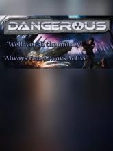Dangerous on PC (Steam) Dangerous