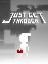 Just Get Through on PC (Steam) Just Get Through