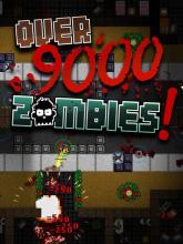 Over 9,000 Zombies!