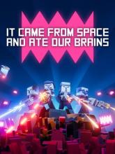 It came from space, and ate our brains on PC (Steam) It came from space, and ate our brains