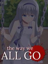 The Way We All Go on PC (Steam) The Way We All Go