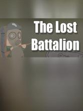 The Lost Battalion: All Out Warfare