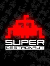 Super Destronaut on Nintendo Network Super Destronaut
