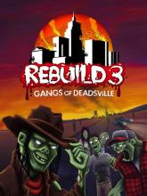 Rebuild 3: Gangs of Deadsville on PC (Steam) Rebuild 3: Gangs of Deadsville