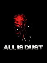 All Is Dust on PC (Steam) All Is Dust