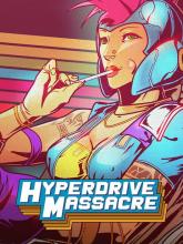 Hyperdrive Massacre on PC (Steam) Hyperdrive Massacre