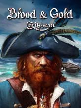 Blood & Gold: Caribbean! on PC (Steam) Blood & Gold: Caribbean!