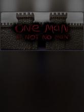 One Man is Not No Man on PC (Steam) One Man is Not No Man