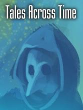 Tales Across Time on PC (Steam) Tales Across Time