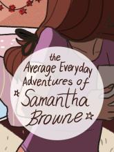 The Average Everyday Adventures of Samantha Browne on PC (Steam) The Average Everyday Adventures of Samantha Browne
