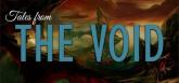 Tales from the Void on PC (Steam) Tales from the Void