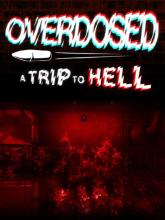 Overdosed - A Trip to Hell on PC (Steam) Overdosed - A Trip to Hell