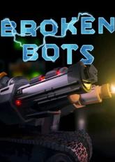 Broken Bots on PC (Steam) Broken Bots