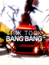 Tick Tock Bang Bang on PC (Steam) Tick Tock Bang Bang