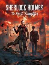Sherlock Holmes: The Devil's Daughter on PC (Steam) Sherlock Holmes: The Devil's Daughter