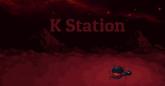 K Station on PC (Steam) K Station