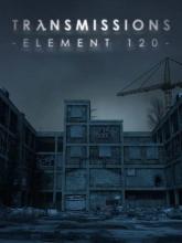 Transmissions: Element 120 on PC (Steam) Transmissions: Element 120