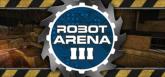 Robot Arena III on PC (Steam) Robot Arena III