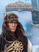 Sky to Fly: Soulless Leviathan