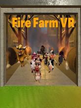 Fire Farm VR