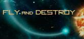 Fly and Destroy on PC (Steam) Fly and Destroy
