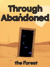 Through Abandoned 2. The Forest on PC (Steam) Through Abandoned 2. The Forest