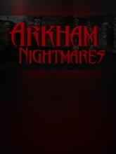 Arkham Nightmares on PC (Steam) Arkham Nightmares