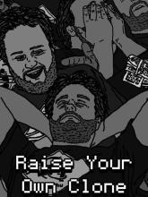 Raise Your Own Clone