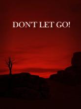 Don't Let Go! on PC (Steam) Don't Let Go!