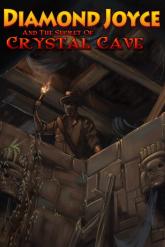 Diamond Joyce and the Secrets of Crystal Cave on PC (Steam) Diamond Joyce and the Secrets of Crystal Cave
