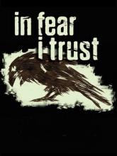 In Fear I Trust on PC (Steam) In Fear I Trust