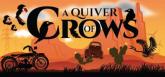 A Quiver of Crows on PC (Steam) A Quiver of Crows