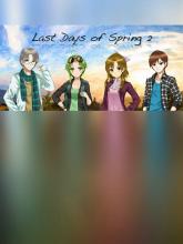 Last Days of Spring 2 on PC (Steam) Last Days of Spring 2