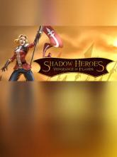 Shadow Heroes: Vengeance in Flames on PC (Steam) Shadow Heroes: Vengeance in Flames
