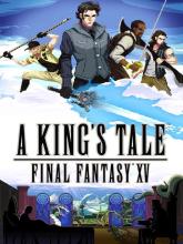 A King's Tale: Final Fantasy XV on Xbox Live Arcade A King's Tale: Final Fantasy XV