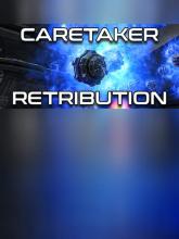 Caretaker Retribution on PC (Steam) Caretaker Retribution