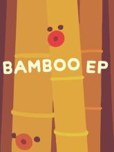 Bamboo EP on PC (Steam) Bamboo EP