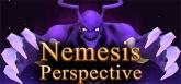 Nemesis Perspective on PC (Steam) Nemesis Perspective