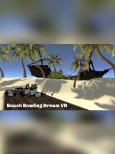 Beach Bowling Dream VR on PC (Steam) Beach Bowling Dream VR