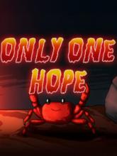 Only One Hope on PC (Steam) Only One Hope