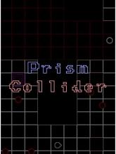 Prism Collider