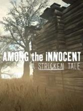 Among the Innocent: A Stricken Tale on PC (Steam) Among the Innocent: A Stricken Tale